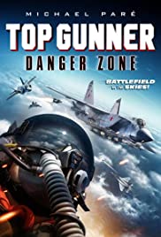 فيلم Top Gunner: Danger Zone 2022 مترجم